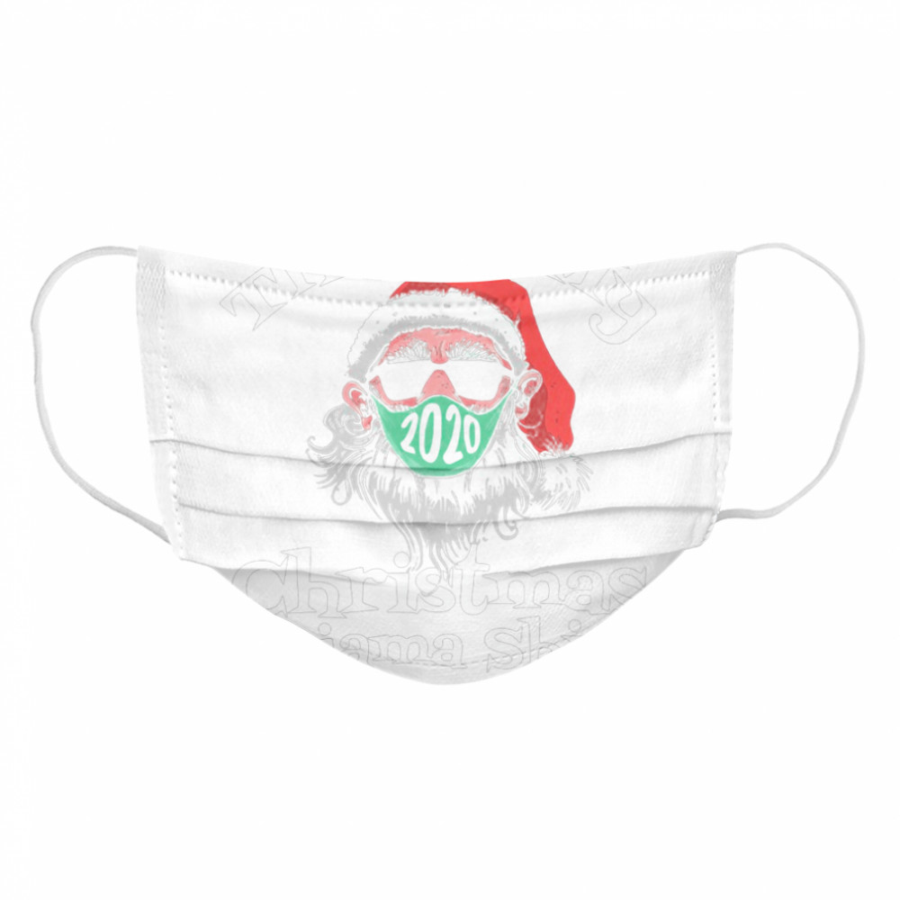 This Is My Christmas Pajama Santa Claus Wear Mask 2020 Covid  Cloth Face Mask