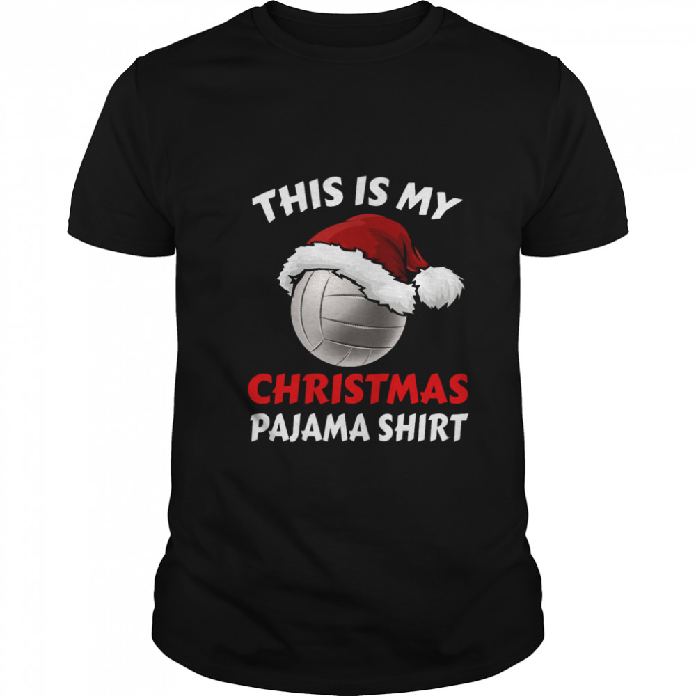 This Is My Christmas Pajama Volleyball Xmas shirt