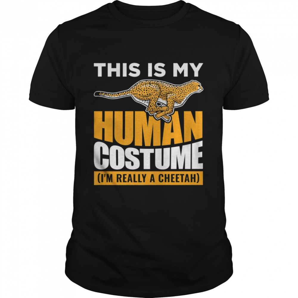 This Is My Human Costume Cheetah shirt