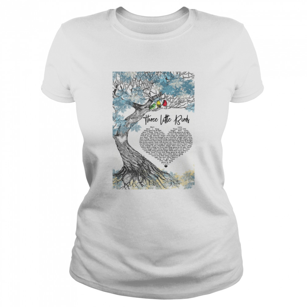 Three Little Birds Love  Classic Women's T-shirt