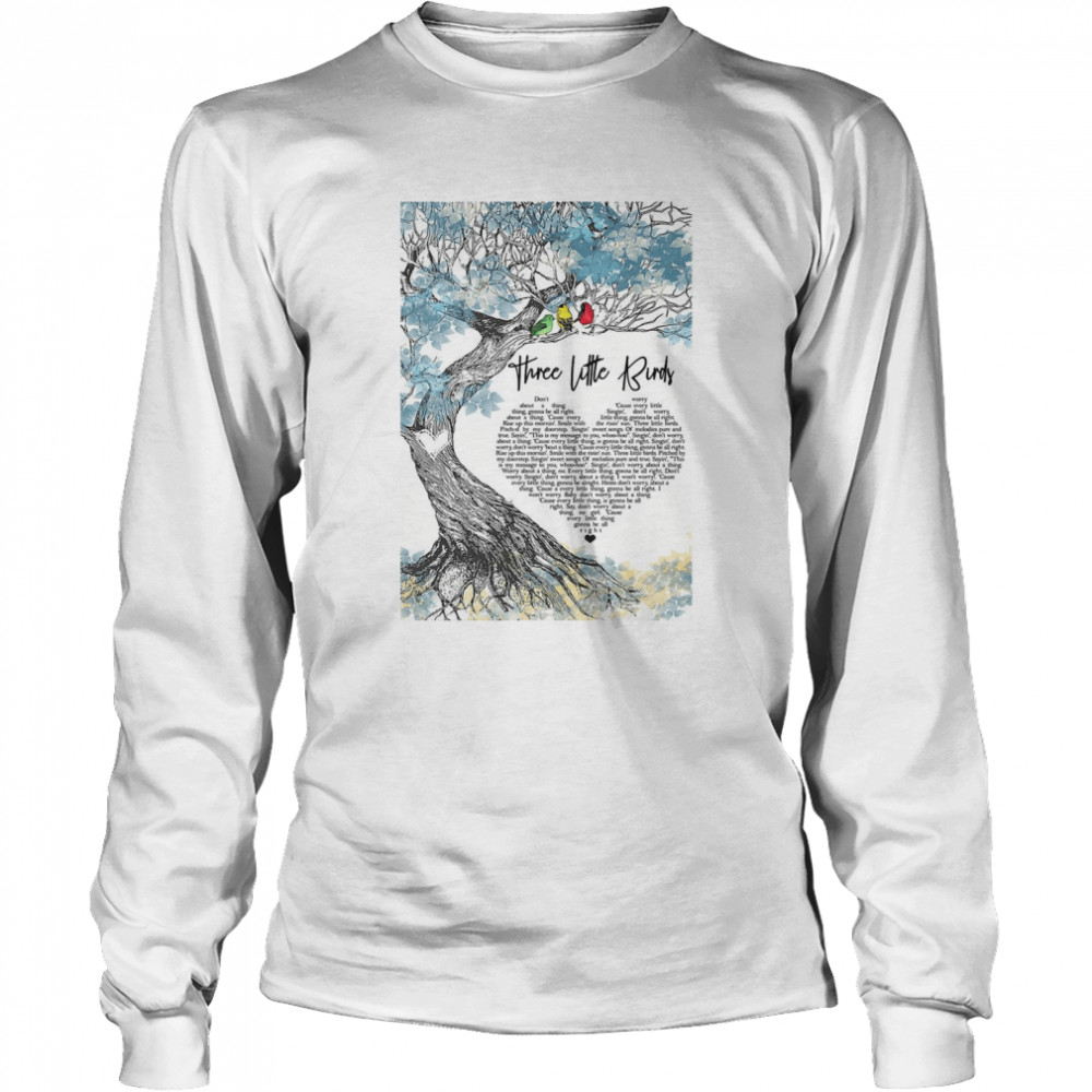 Three Little Birds Love  Long Sleeved T-shirt