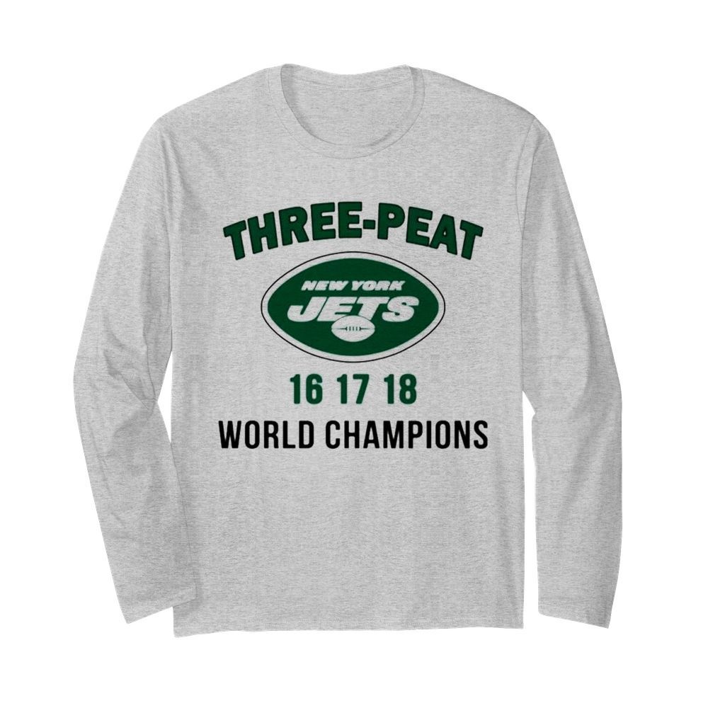 Three Peat New York Jets world Champions  Long Sleeved T-shirt 