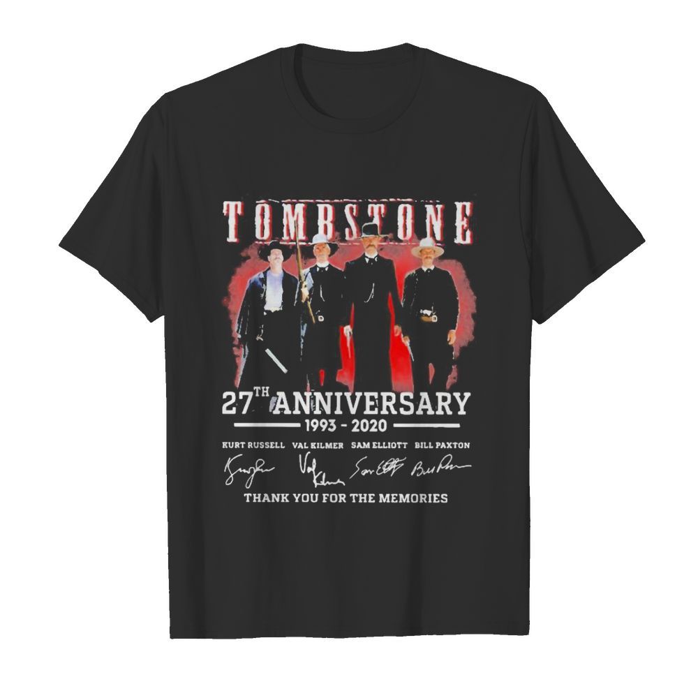 Tombstone 27th anniversary 1993 2020 thank you for the memories shirt