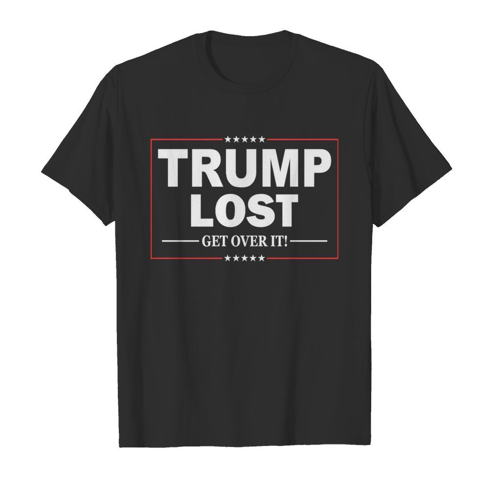 Trump Lost Get Ovet It Stars Election 2020 shirt