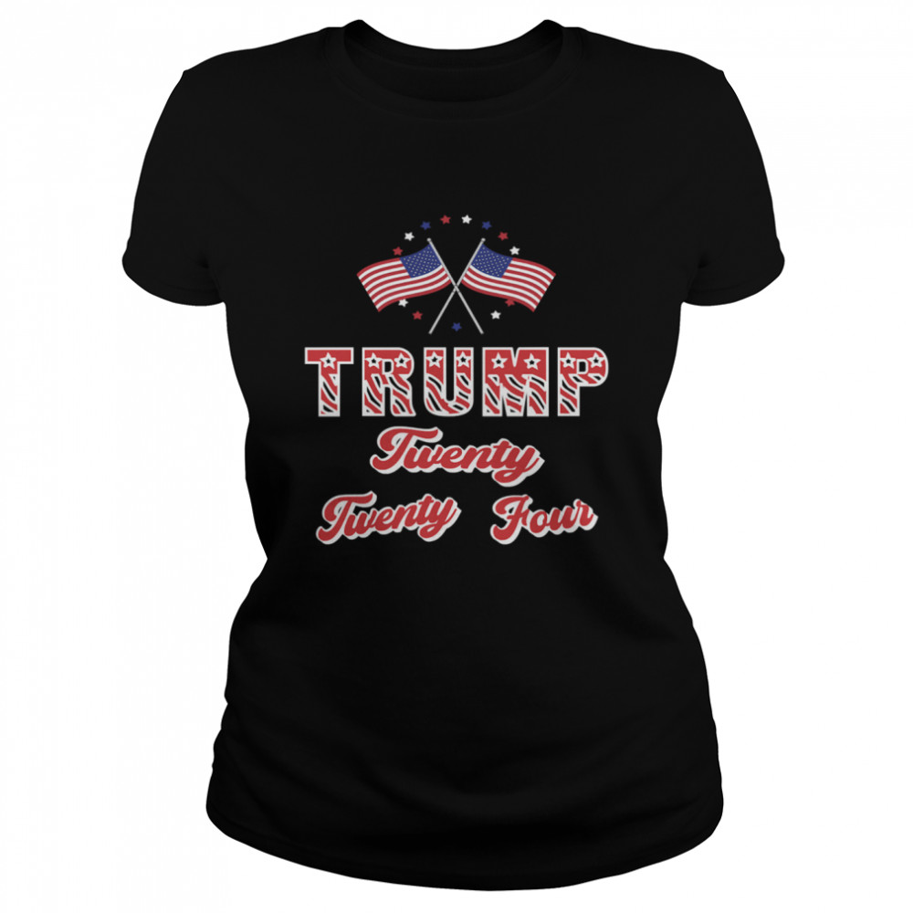 Trump Twenty Twenty Four In 2024 American Flag Election  Classic Women's T-shirt