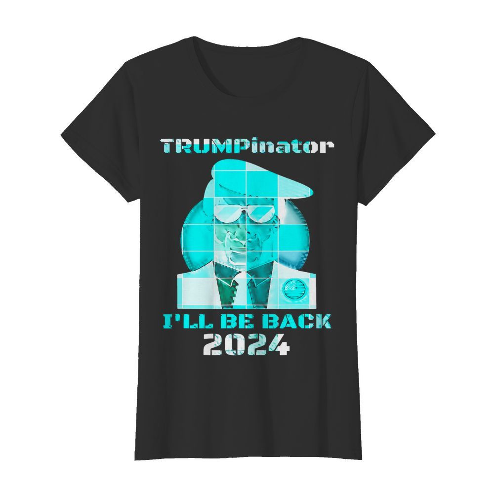 Trumpinator I'll Be Back 2024 Retro Blue  Classic Women's T-shirt