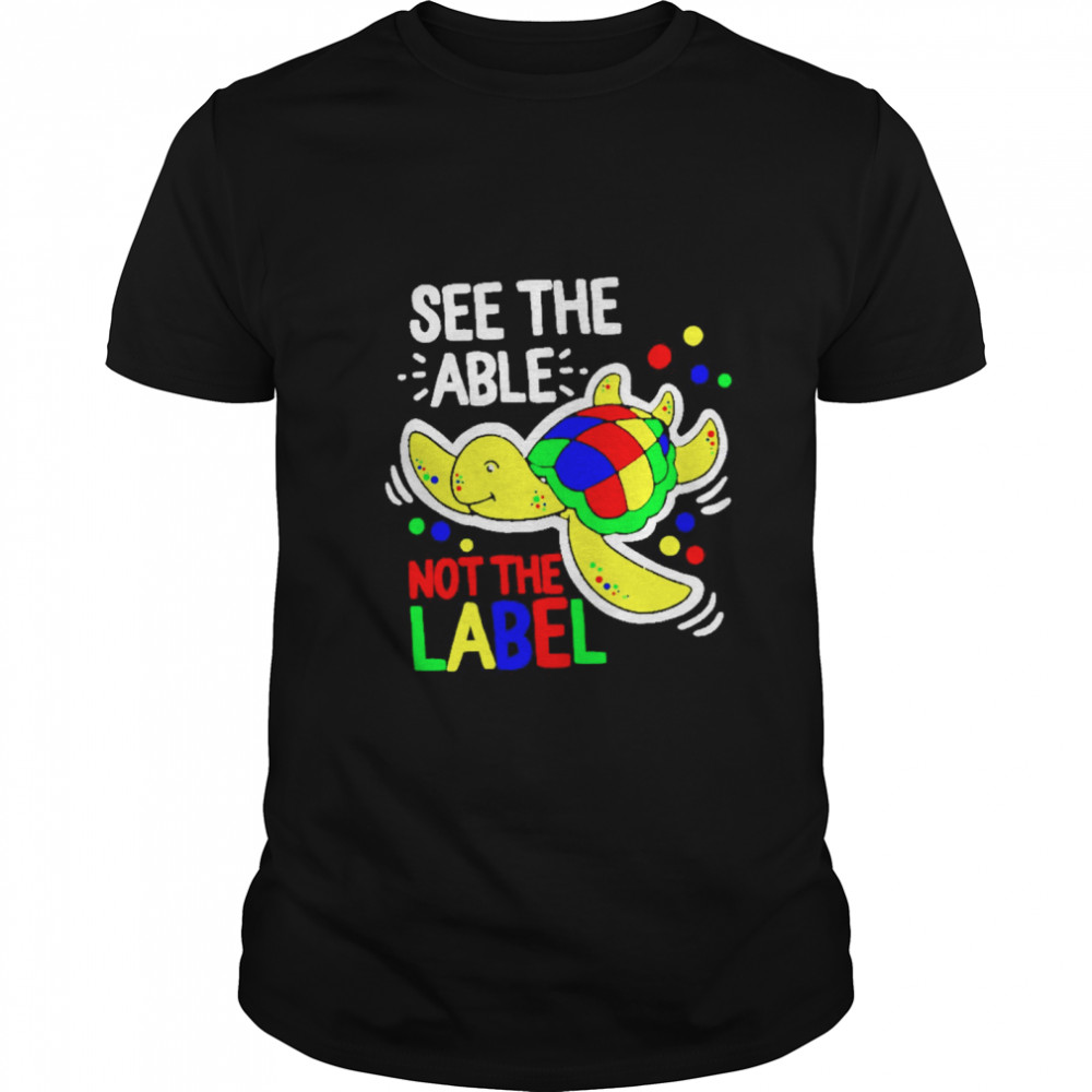 Turtle see the able not the label shirt