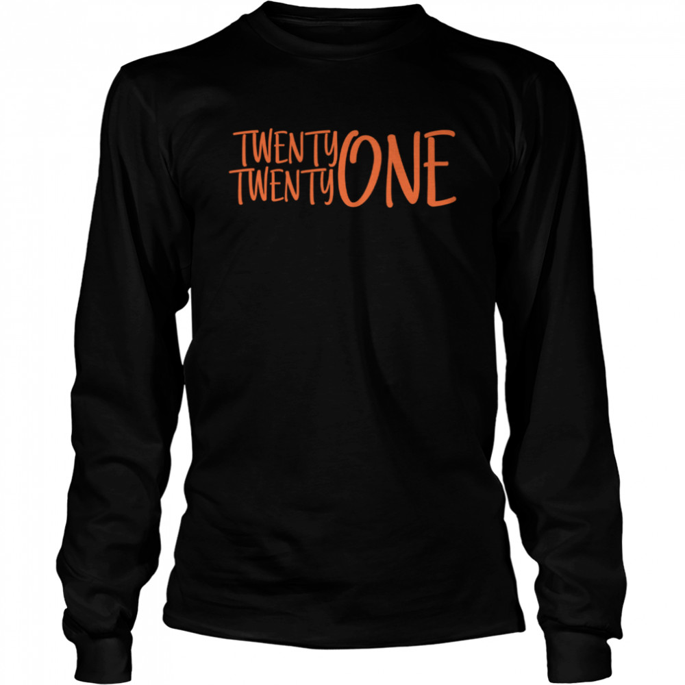 Twenty Twenty One  Long Sleeved T-shirt