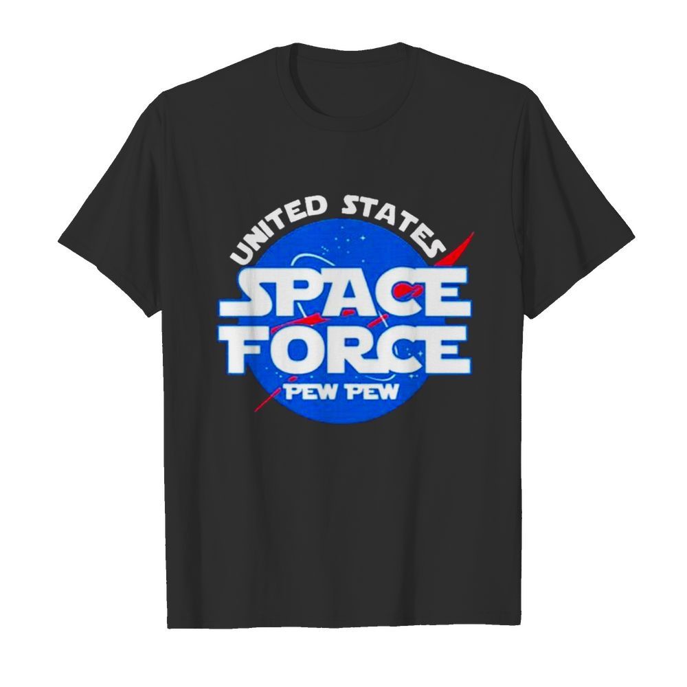 United States Space Force Pew Pew NASA shirt