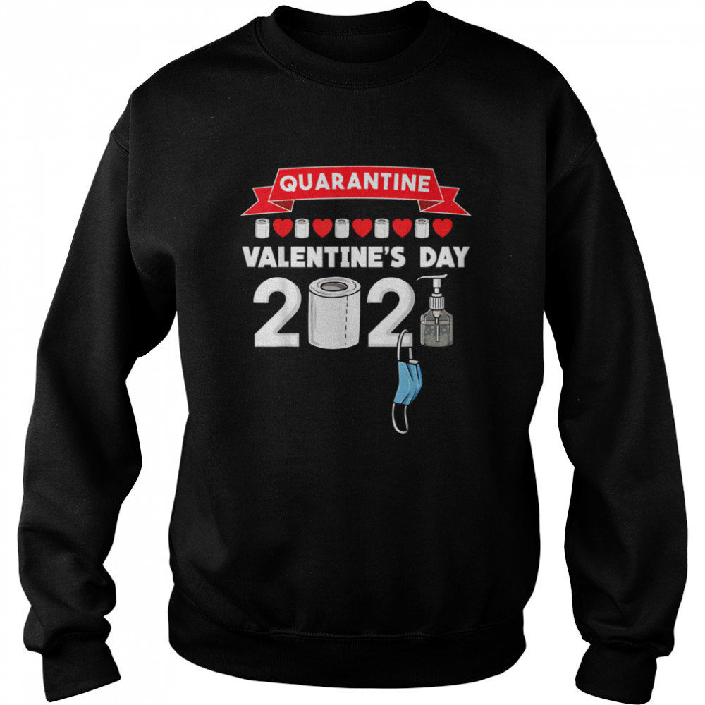 Valentines Day 2021  Unisex Sweatshirt