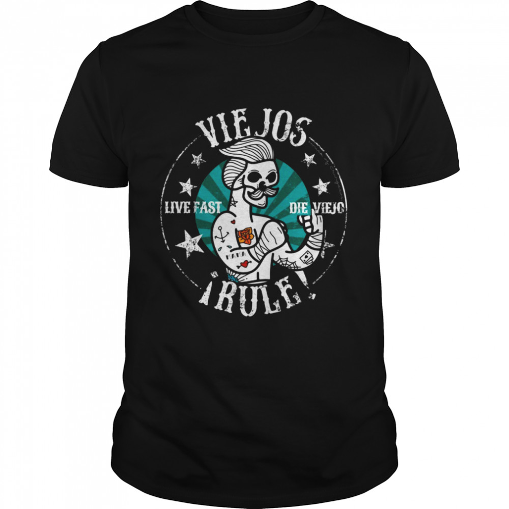 Viejos Live Fast Die Viejo Rule  Classic Men's T-shirt