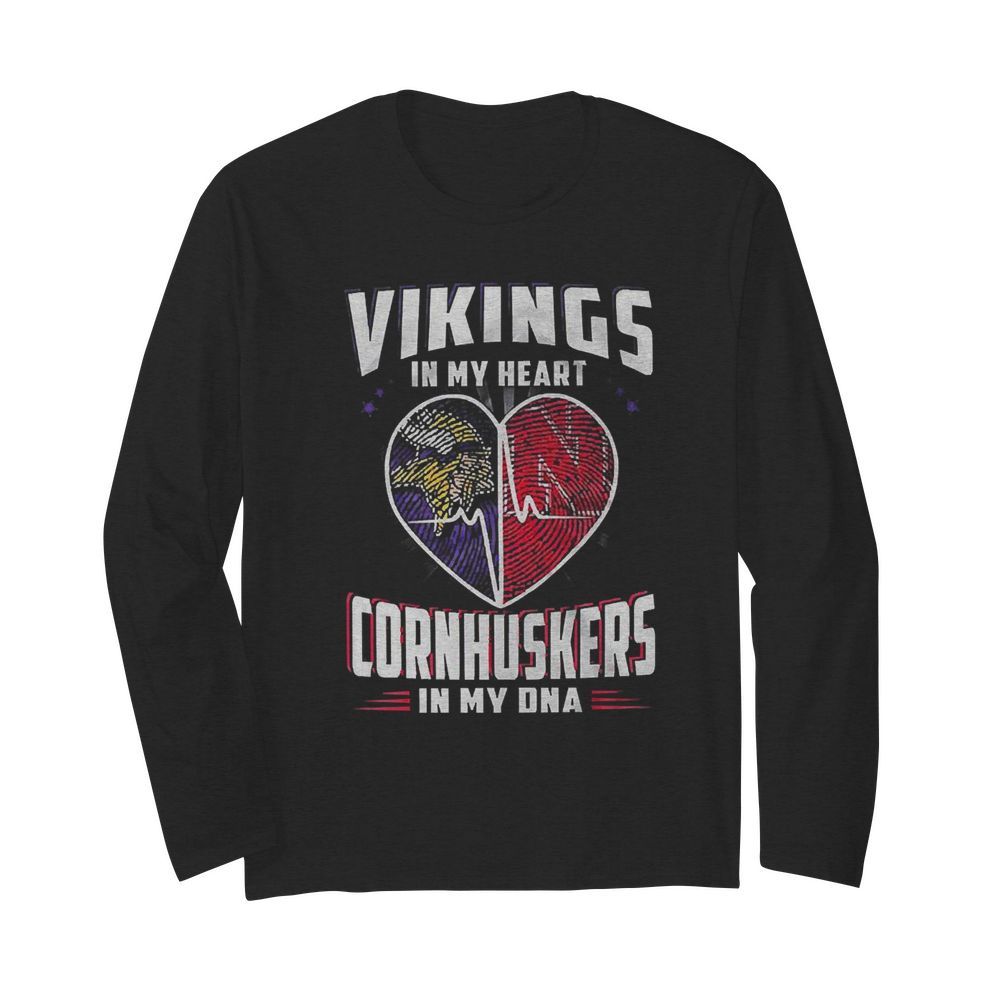 Vikings In My Heart Cornhuskers In My DNA  Long Sleeved T-shirt 