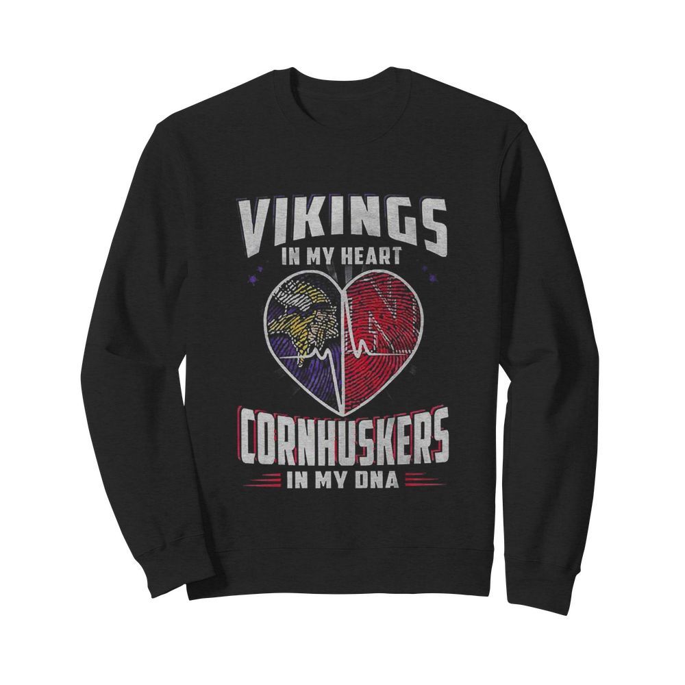 Vikings In My Heart Cornhuskers In My DNA  Unisex Sweatshirt