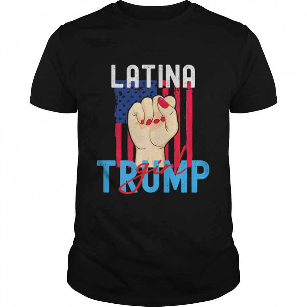 Vintage Latina Trump Girl Still My President Pro Trump shirt