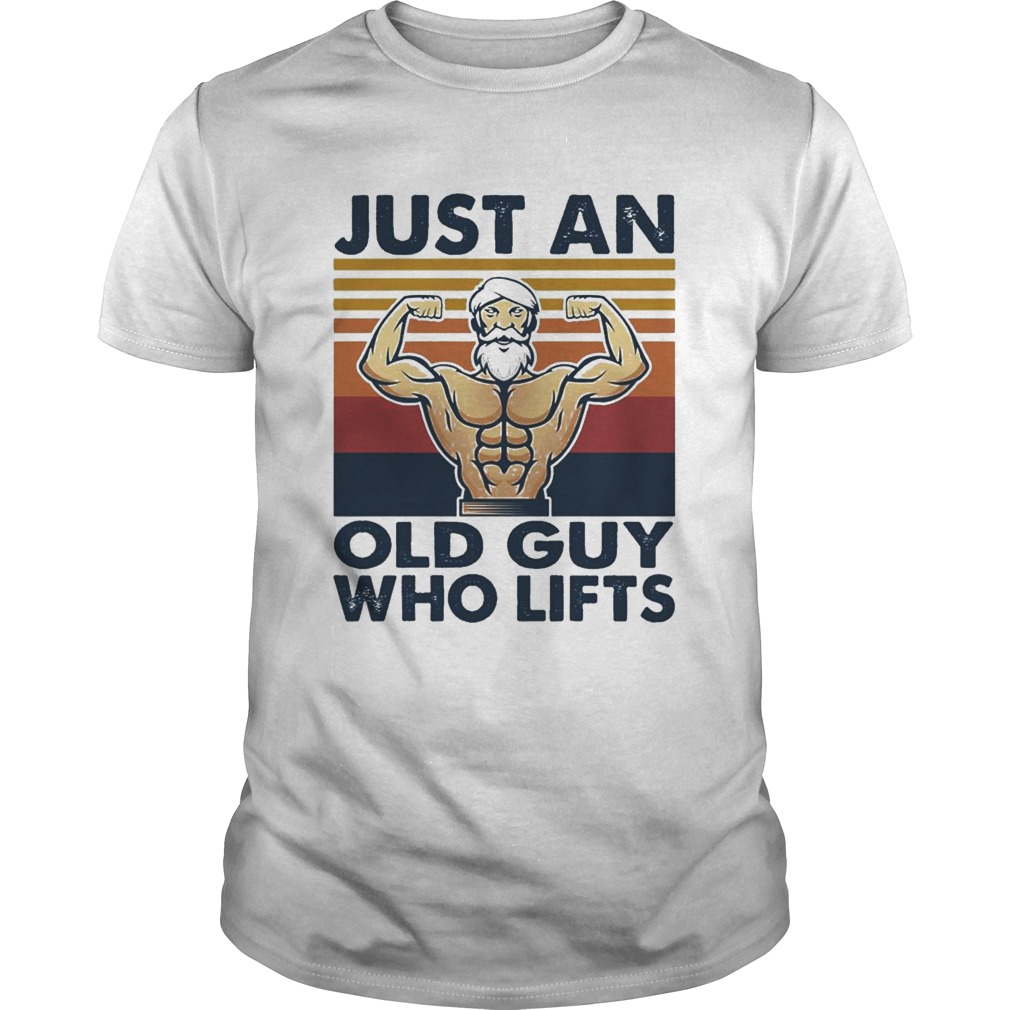 Weightlifting Just an old Guy who lifts vintage shirt