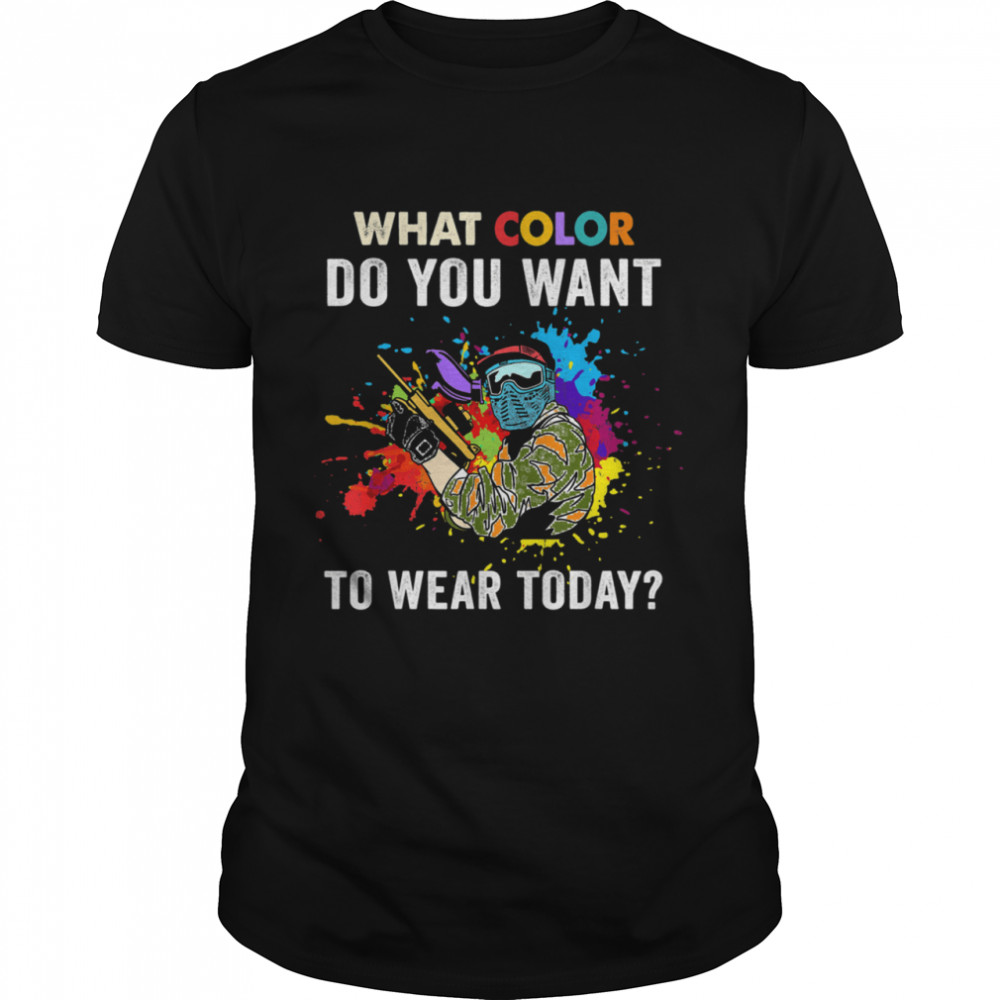 What color do you want to wear today for Paintballs  Classic Men's T-shirt