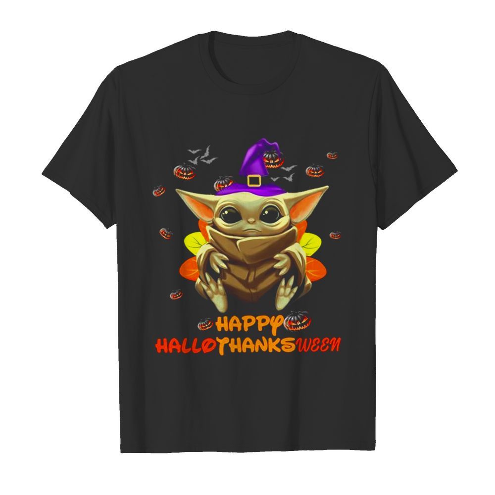 Witch Baby Yoda Happy Hallothankween shirt