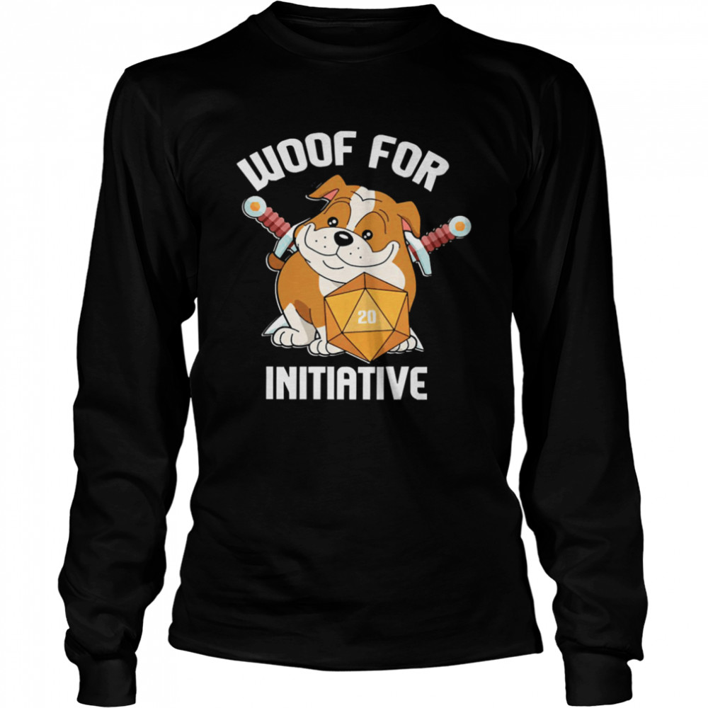 Woof For Initiative Bulldog D20  Long Sleeved T-shirt