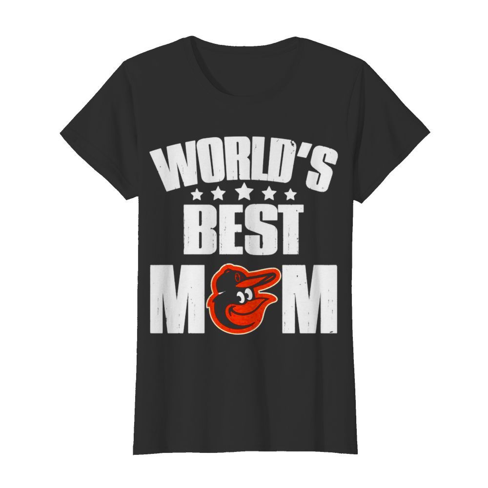 World’s Best Baltimore Orioles Mom  Classic Women's T-shirt