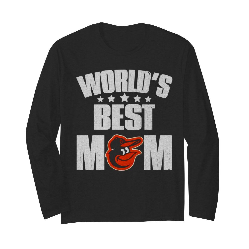 World’s Best Baltimore Orioles Mom  Long Sleeved T-shirt 