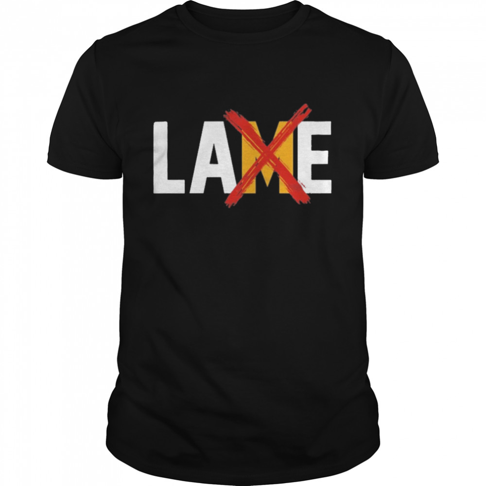 Xichigan is LAME shirt