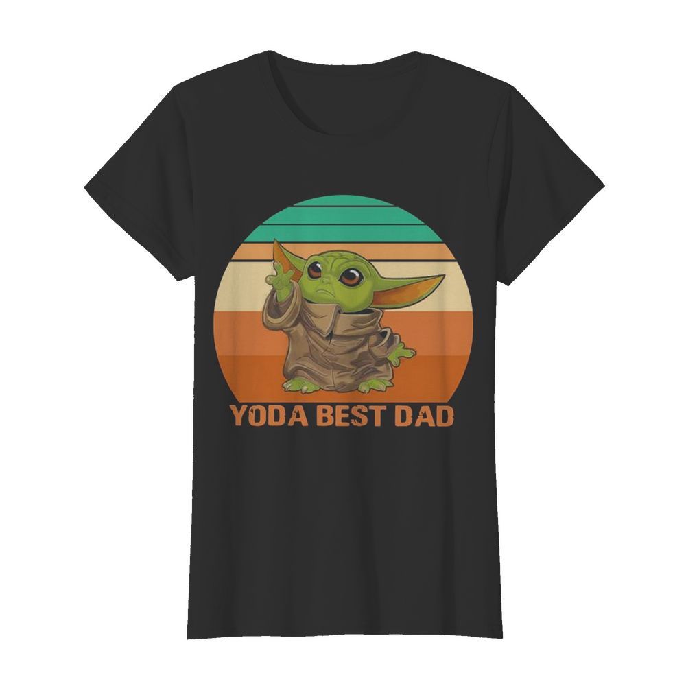 Yoda best Dad Vintage retro  Classic Women's T-shirt