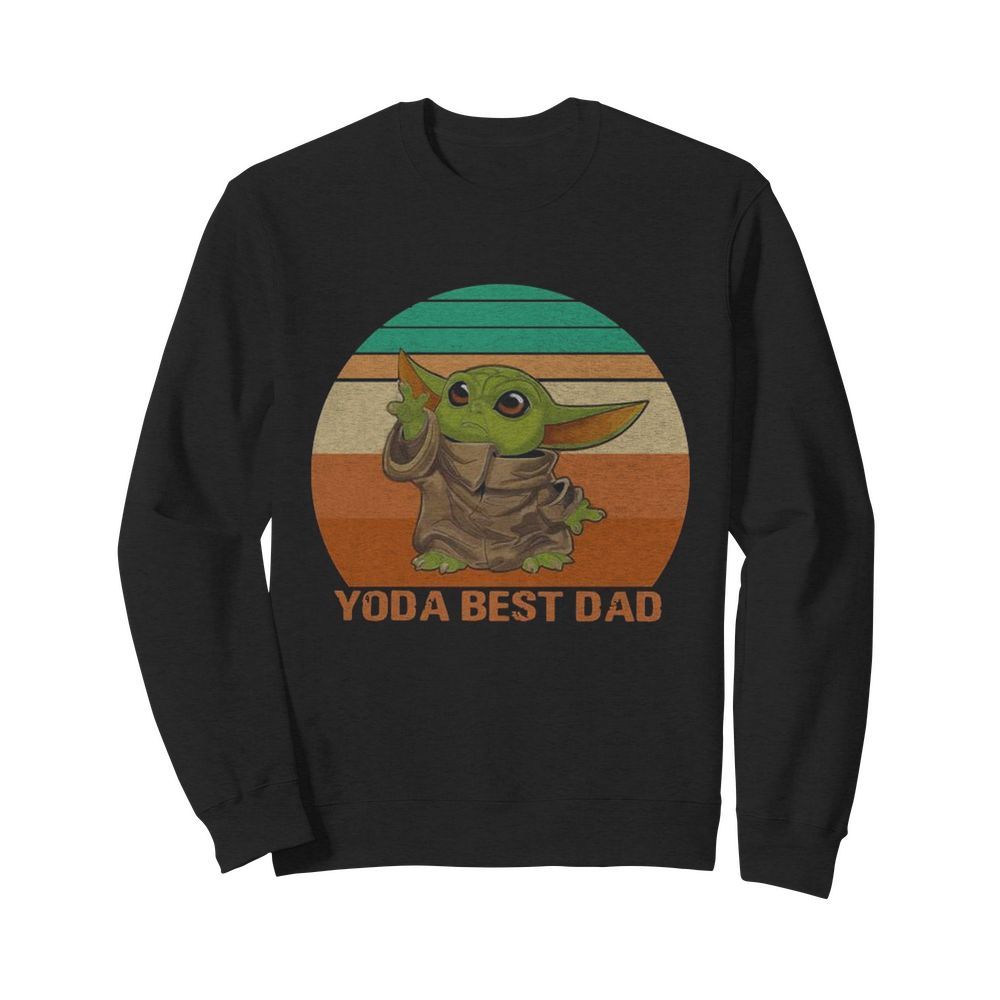 Yoda best Dad Vintage retro  Unisex Sweatshirt