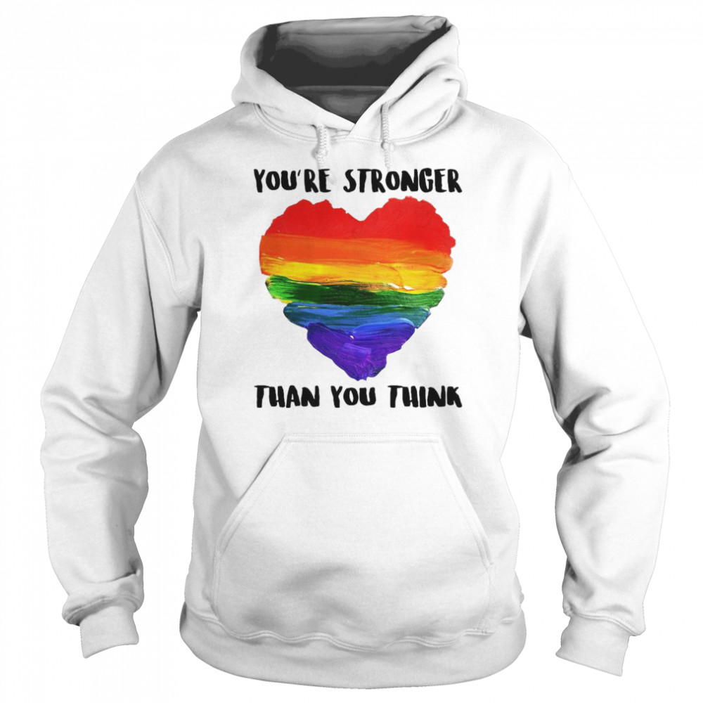 You’re Stronger Than You Think  Unisex Hoodie