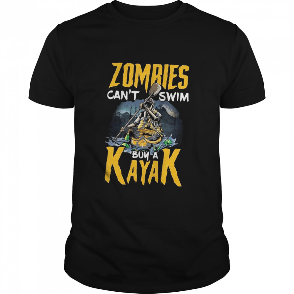 Zomries Can’t Swim Bum A Kayak shirt