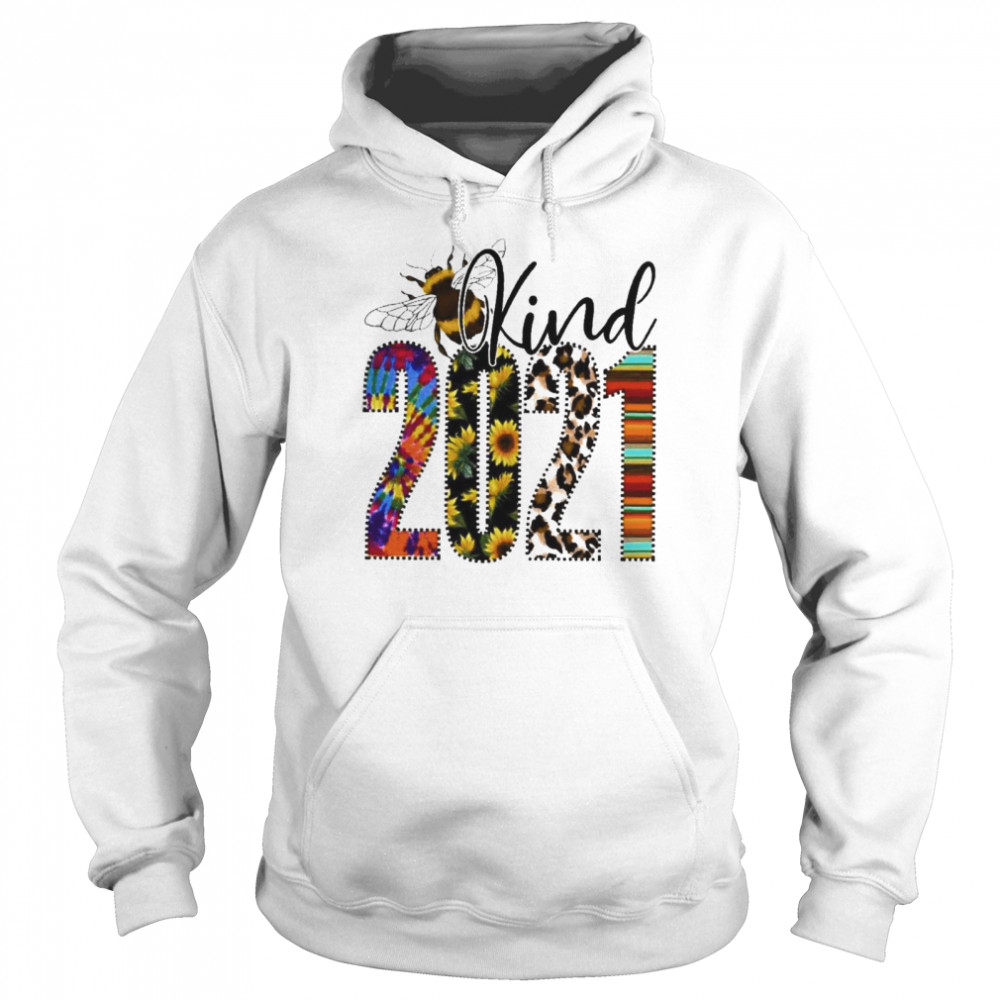 bee kind 2021  Unisex Hoodie