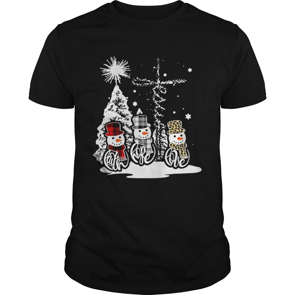 esus Faith Hope Love Snowman Funny Xmas For Christian shirt