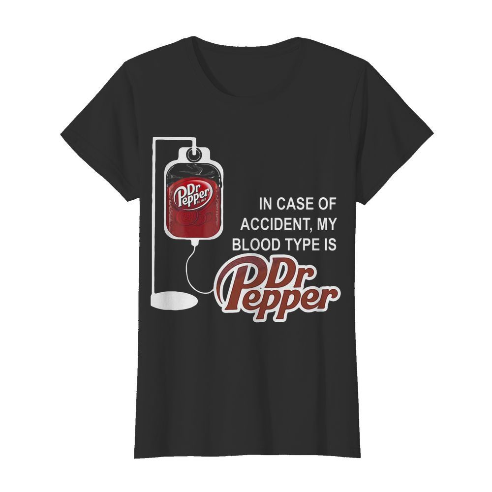 in case of accident my blood type is  Classic Women's T-shirt