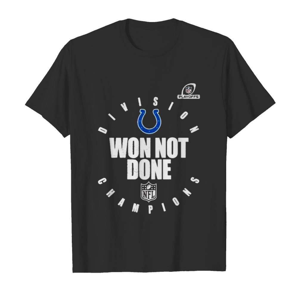 indianapolis colts 2020 afc south division champions won not done shirt