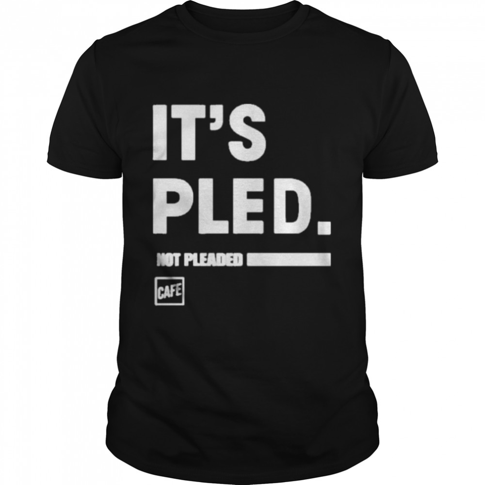 its pled cafe shop shirt