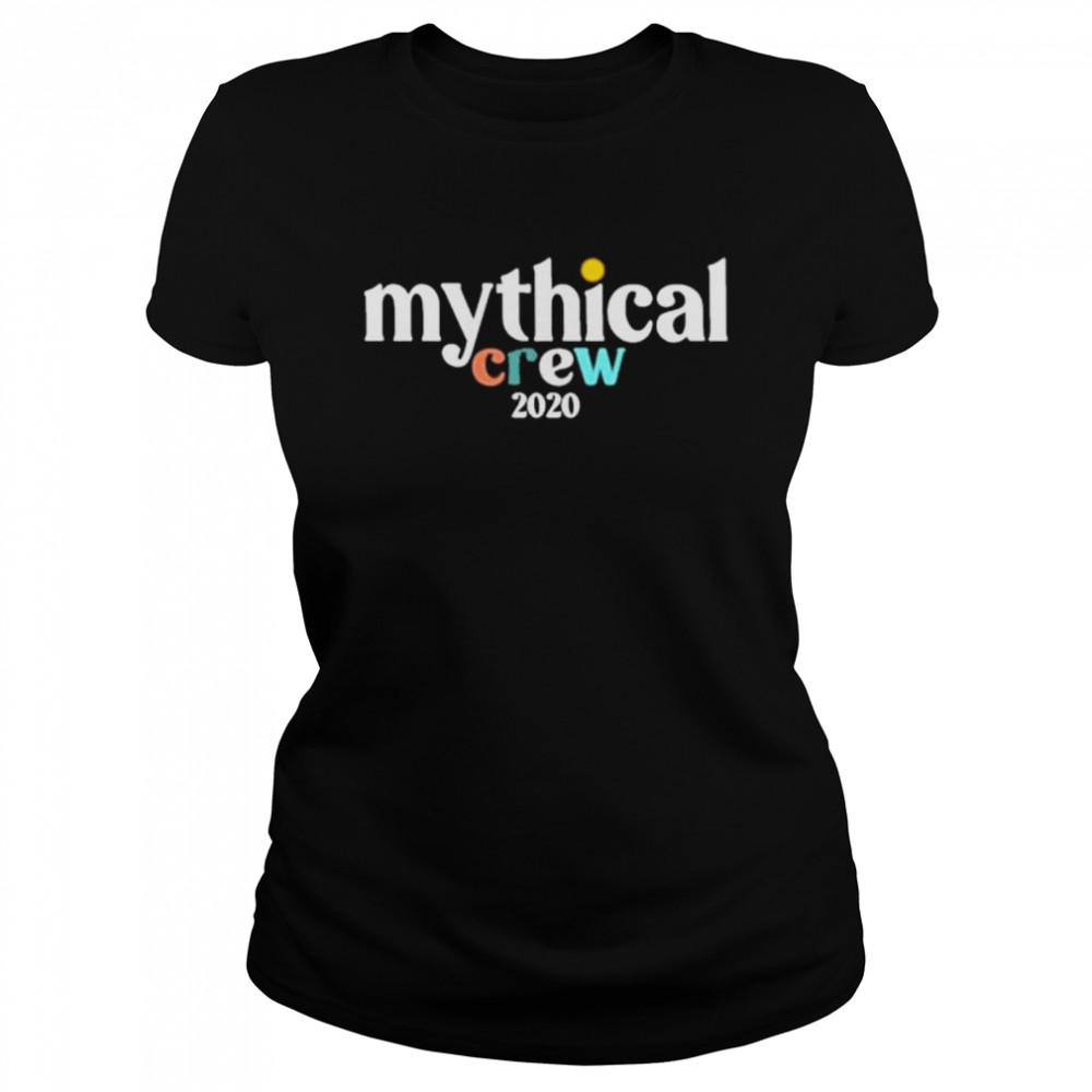 mythical crew 2020  Classic Women's T-shirt