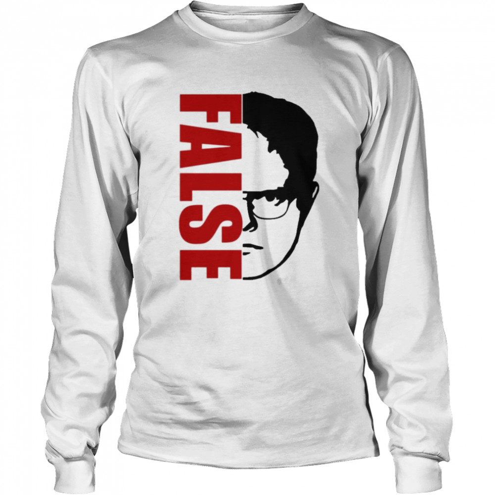 the office dwight schrute false  Long Sleeved T-shirt