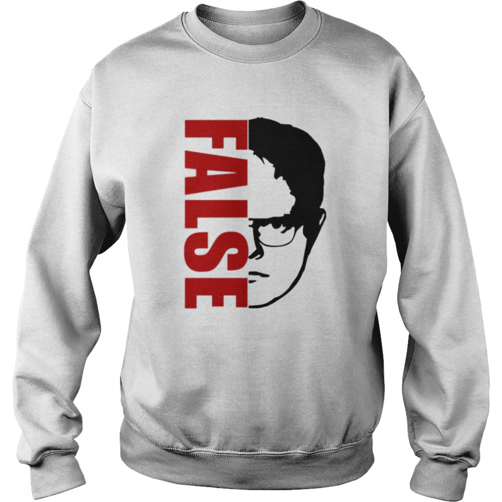 the office dwight schrute false  Unisex Sweatshirt