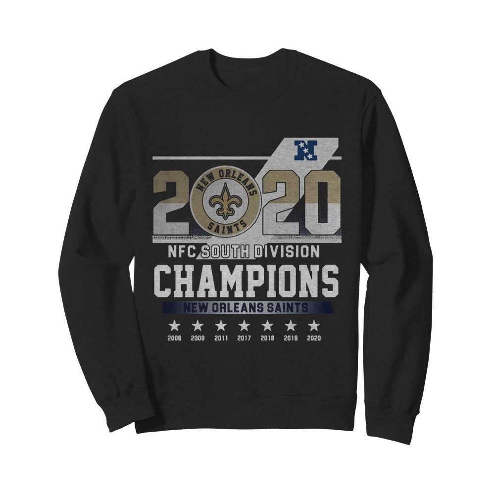 2020 Afc North Division Champions New Orleans Saints 2008 2009 2011 2017  Unisex Sweatshirt