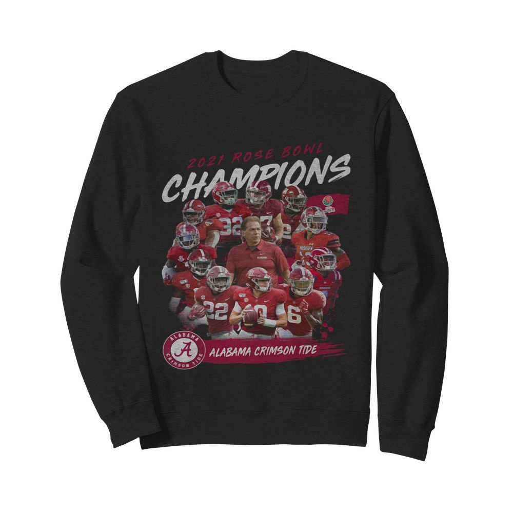 2021 Rose Bowl Champions Alabama Crimson Tide  Unisex Sweatshirt