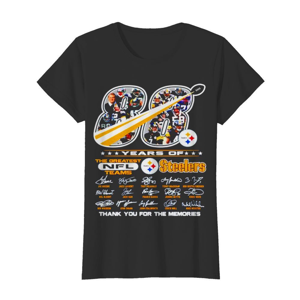 88 years of the greatest NFL teams Pittsburgh Steelers thank you for the memories  Classic Women's T-shirt