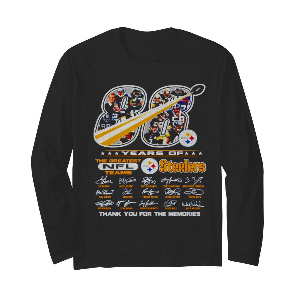 88 years of the greatest NFL teams Pittsburgh Steelers thank you for the memories  Long Sleeved T-shirt 