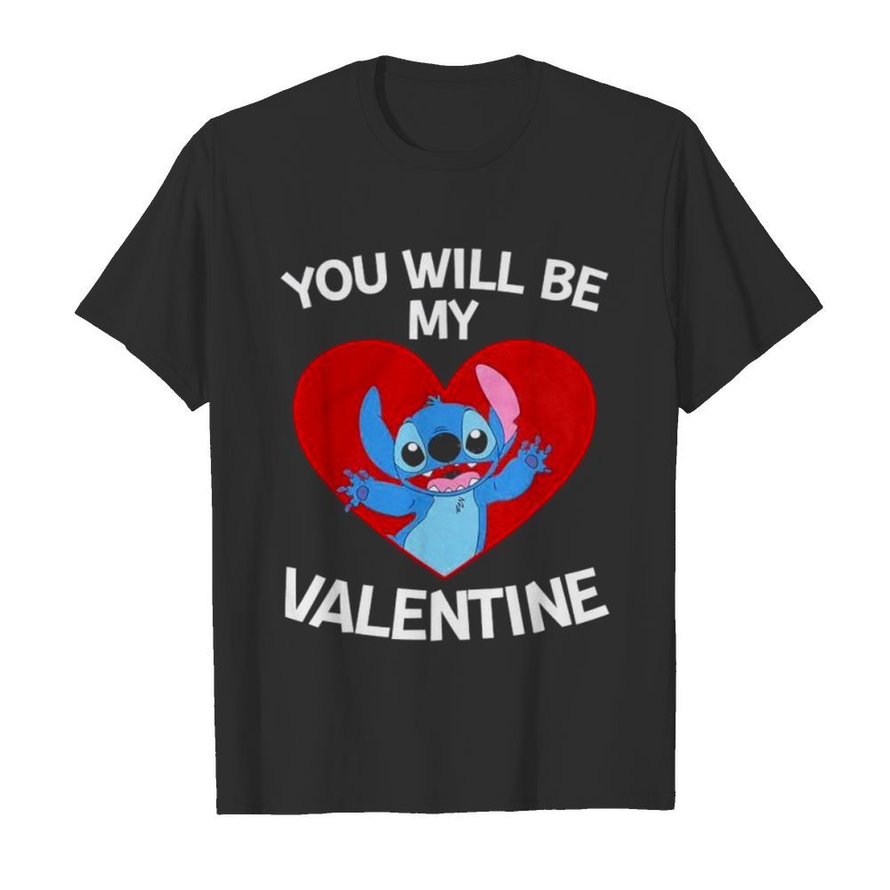 Baby Stitch you will be my Valentine shirt