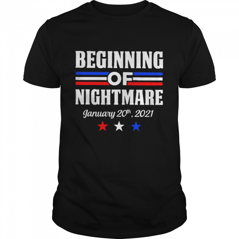 Biden not my president beginning of nightmare inauguration 2021 shirt