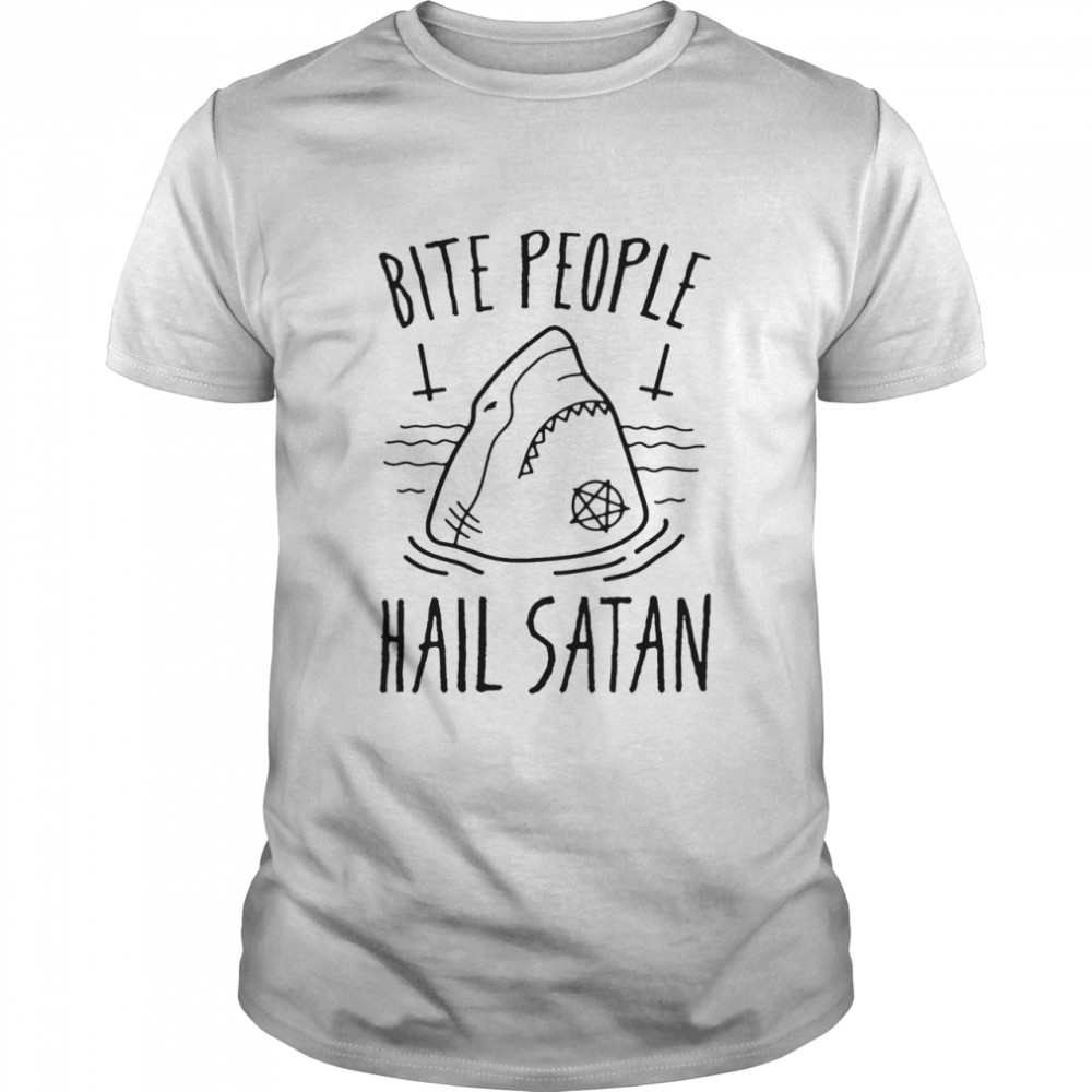 Bite people hail satan shark shirt