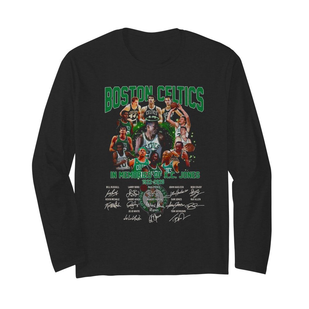 Boston Celtics In Memories Of K C Jones 1932 2020 Signatures  Long Sleeved T-shirt 