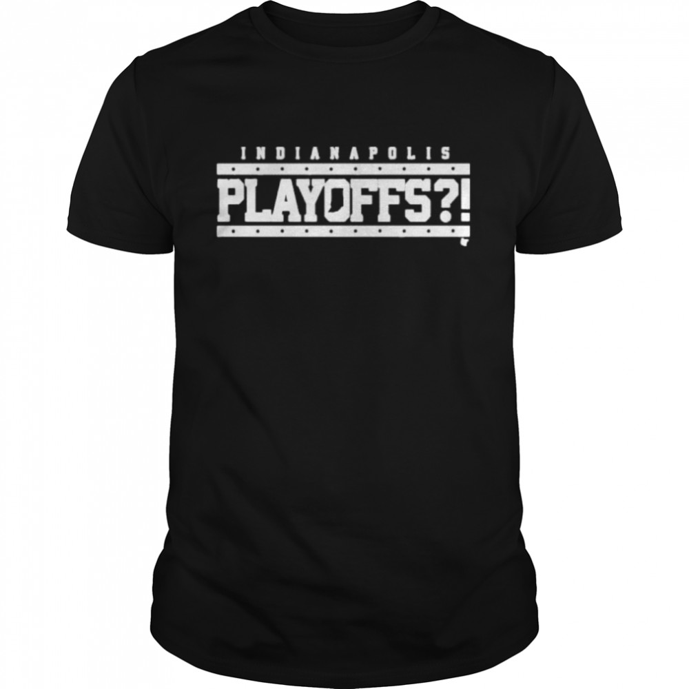 Breakingt playoffs indianapolis playoffs shirt