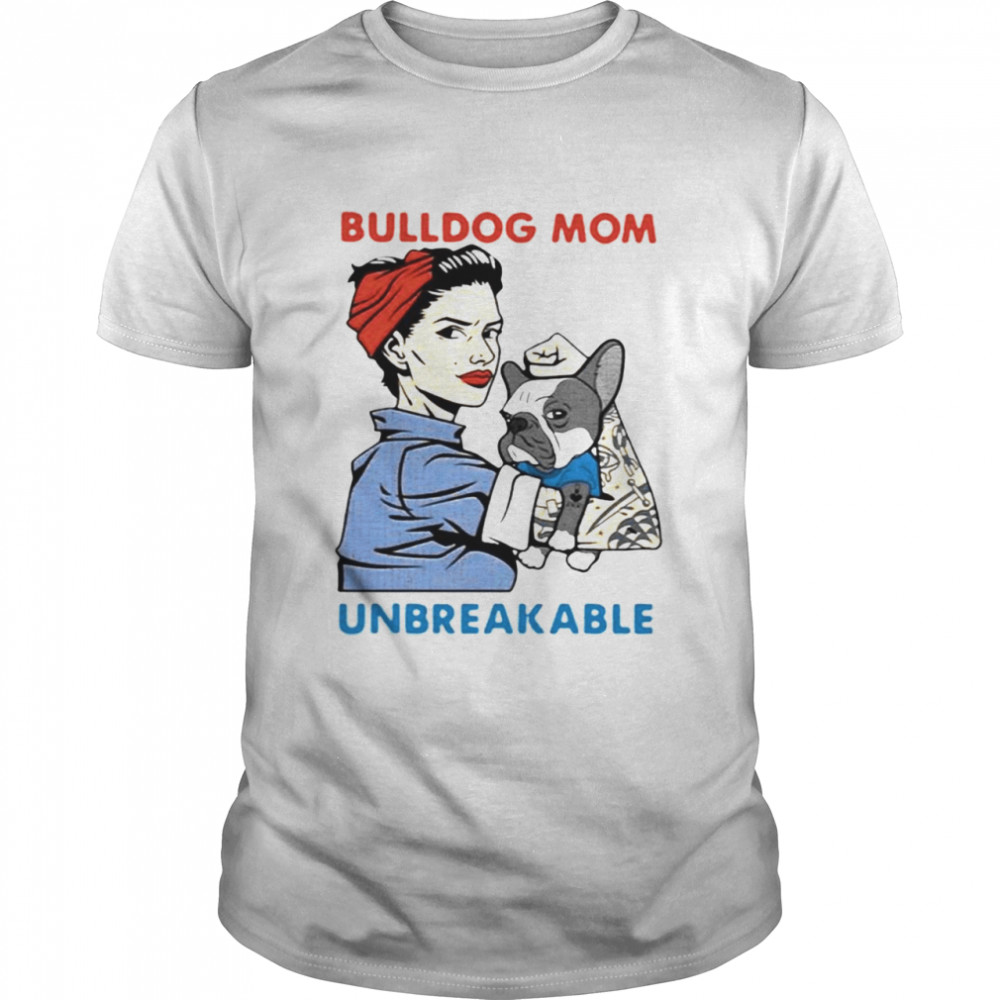 Bulldog unbreakable tattoo women shirt