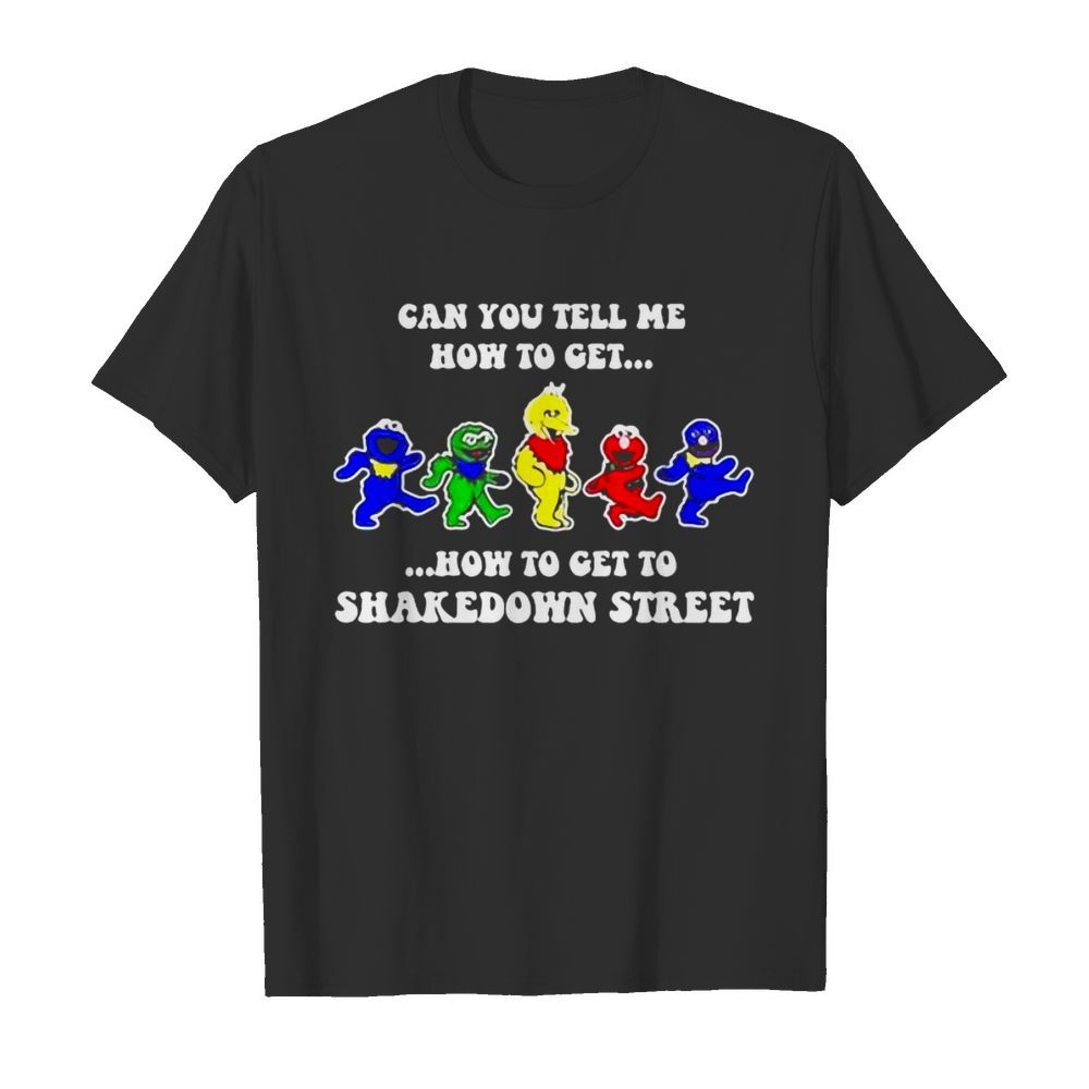 Can You Tell Me How To Get To Shakedown Street Dacing  Classic Men's T-shirt