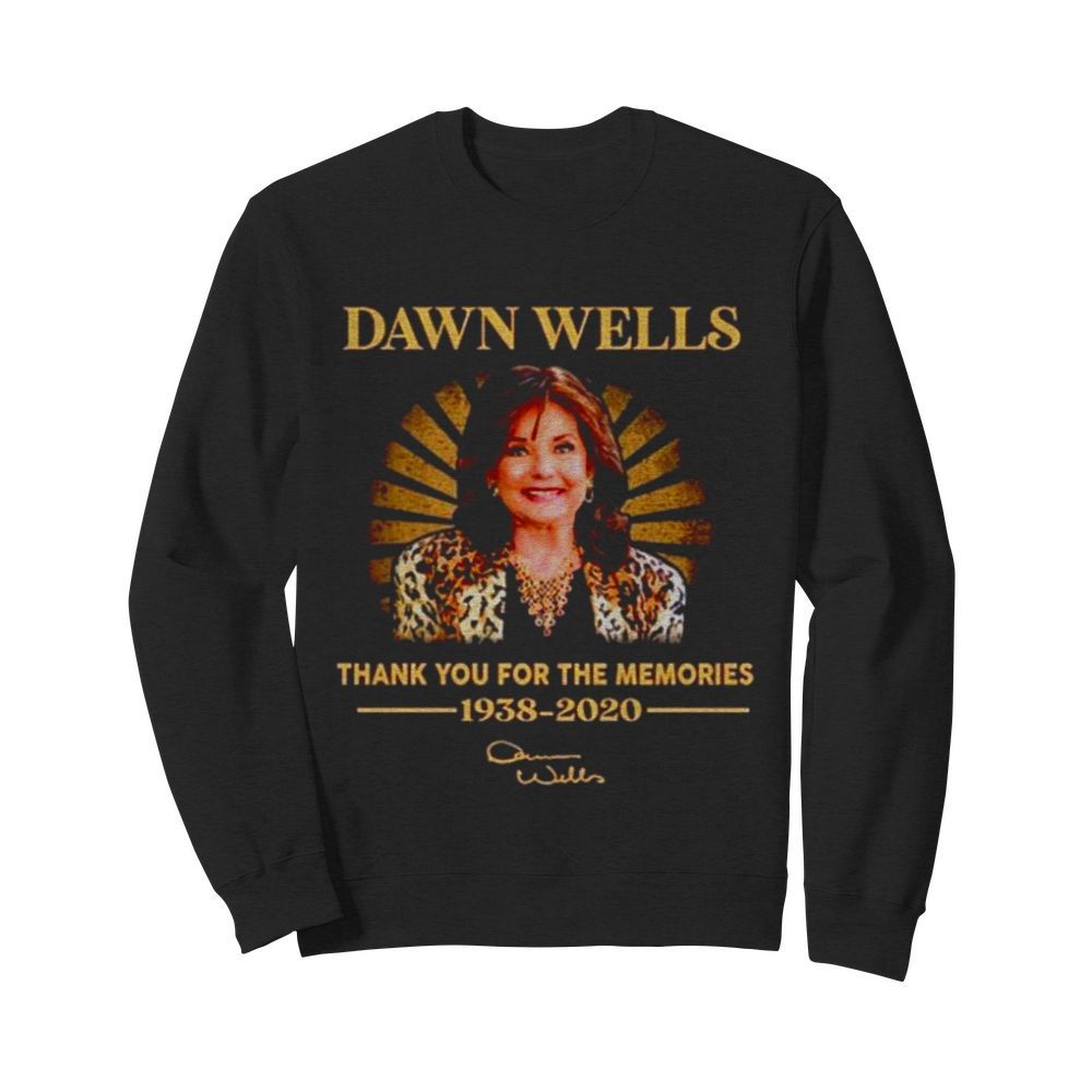 Dawn Wells thank you for the memories 1938-2020  Unisex Sweatshirt