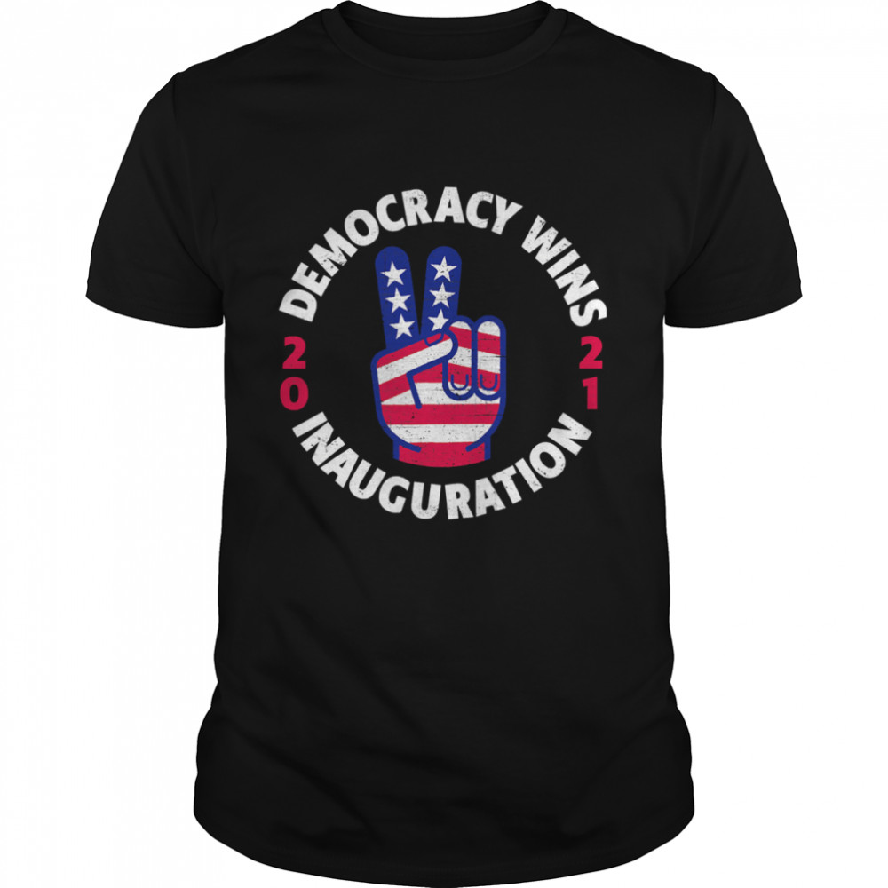 Democracy Wins Inauguration Biden Harris 2021 Hand American Flag shirt